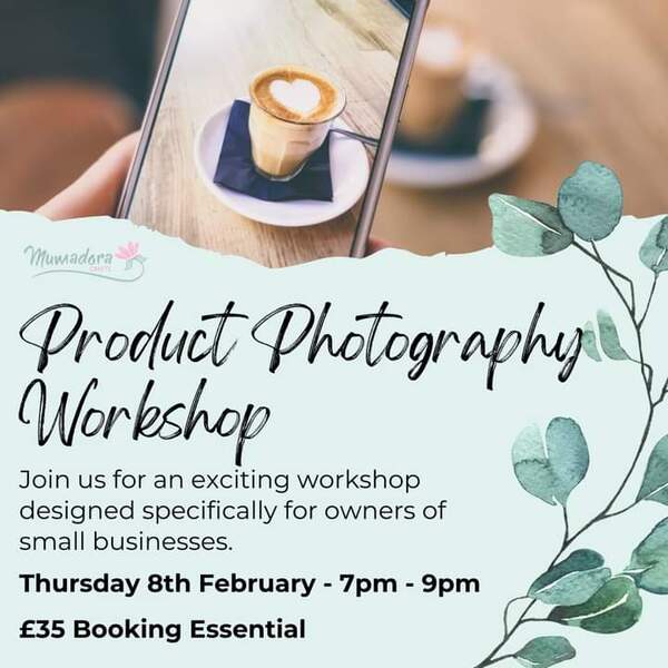 Product Photography Workshop | 8 February 2024